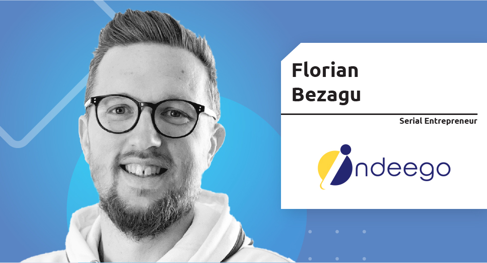  Serial Entrepreneur – Florian Bezagu