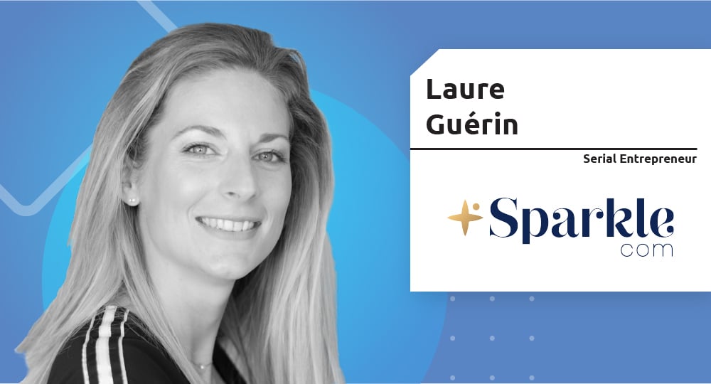 Serial Entrepreneur – Laure Guérin