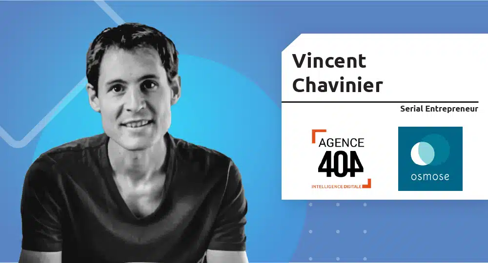  Serial Entrepreneur – Vincent Chavinier