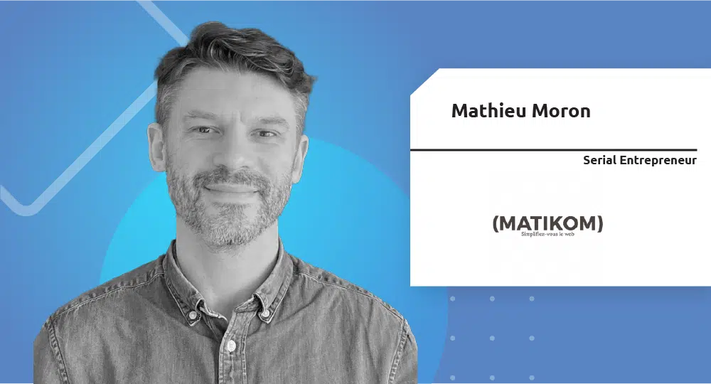  Serial Entrepreneur | Mathieu Moron