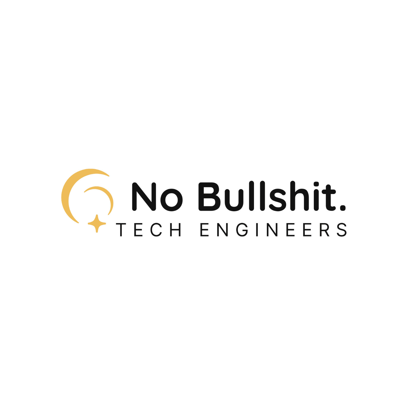 No Bullshit. Tech Engineers